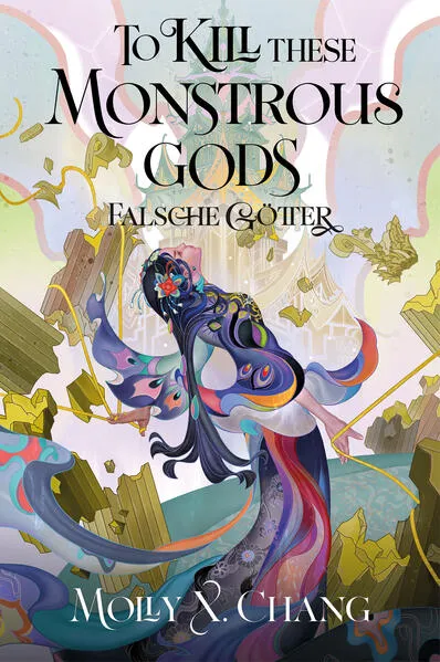 To Kill These Monstrous Gods – Falsche Götter 2
