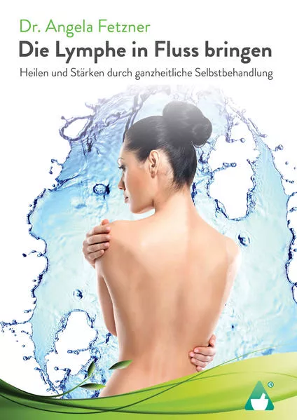 Die Lymphe in Fluss bringen