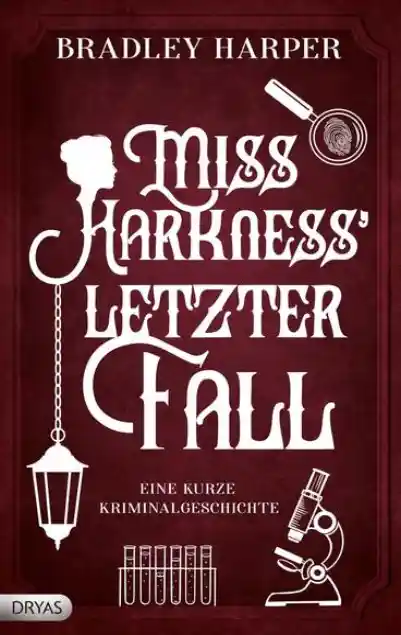 Miss Harkness' letzer Fall