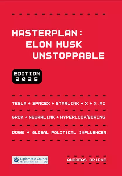 Masterplan: Elon Musk Unstoppable