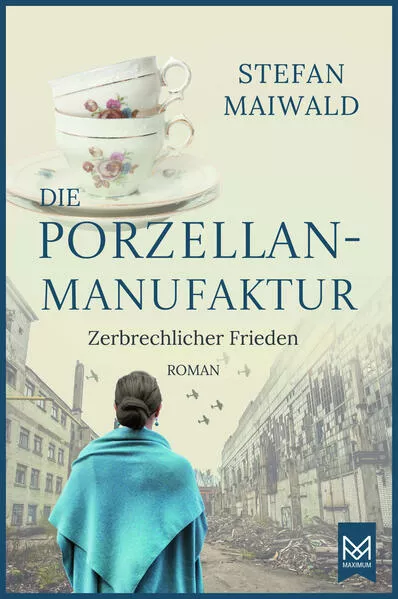 Die Porzellanmanufaktur – Zerbrechlicher Frieden
