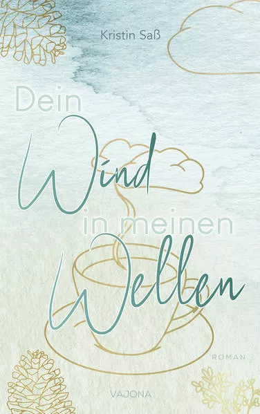 Dein Wind in meinen Wellen