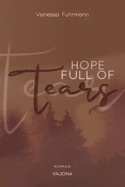 HOPE FULL OF Tears (Native-Reihe 3)
