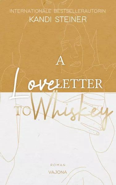 A Love Letter To Whiskey