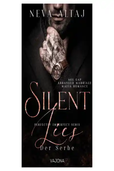 Silent Lies – Der Serbe (Perfectly Imperfect Serie 8)
