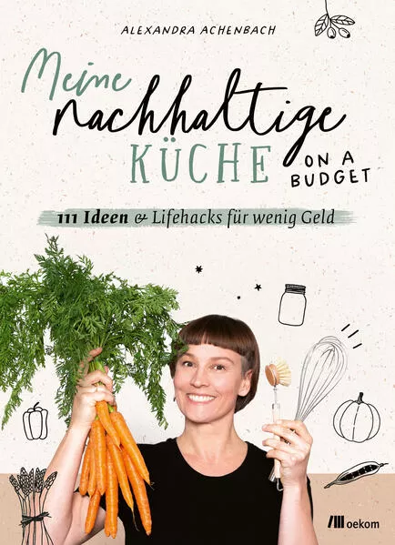 Meine nachhaltige Küche – on a budget