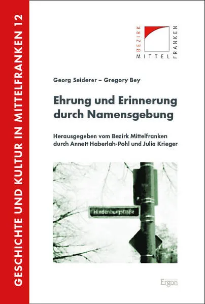 Ehrung und Erinnerung durch Namensgebung
