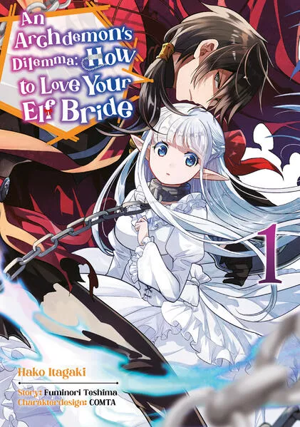 An Archdemon's Dilemma: How to Love Your Elf Bride – Band 01 (deutsche Ausgabe)