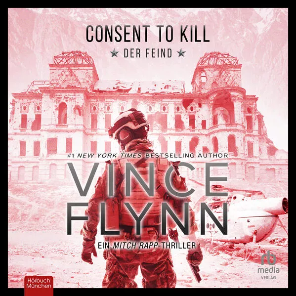 Consent to Kill - Der Feind: Thriller