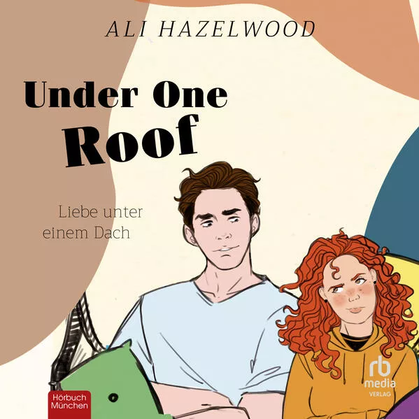 Under one Roof- Liebe unter einem Dach
