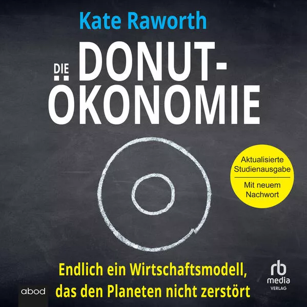 Die Donut-Ökonomie (Studienausgabe)