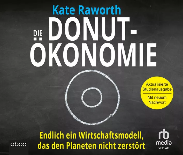 Die Donut-Ökonomie (Studienausgabe)