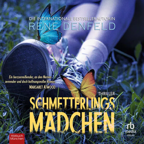 Das Schmetterlingsmädchen: Thriller