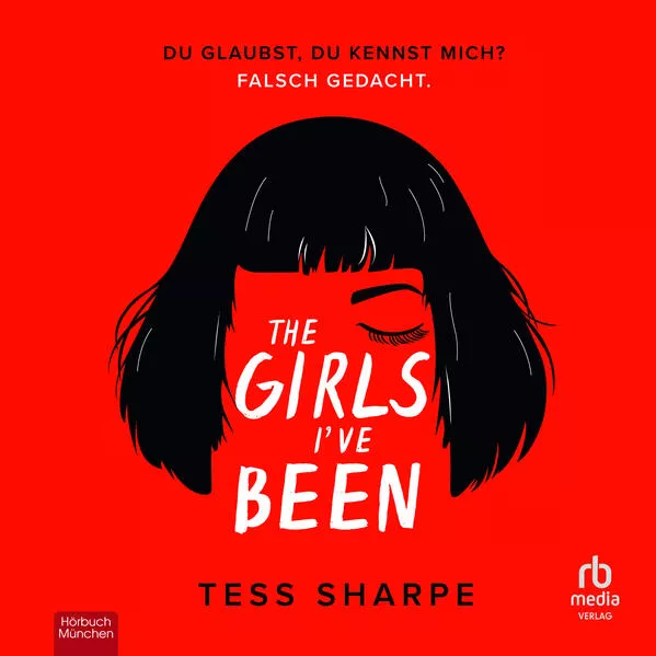 The Girls I've Been: Du glaubst, du kennst mich? Falsch gedacht.