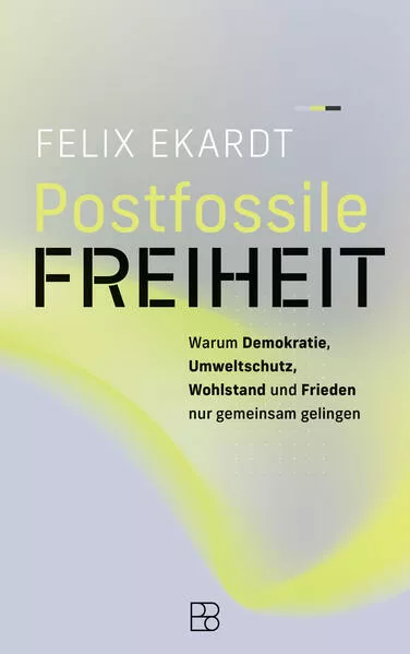 Postfossile Freiheit