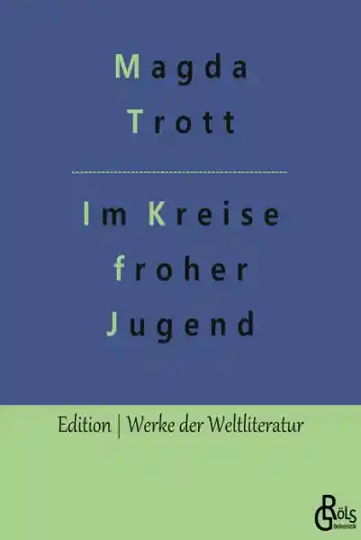 Im Kreise froher Jugend