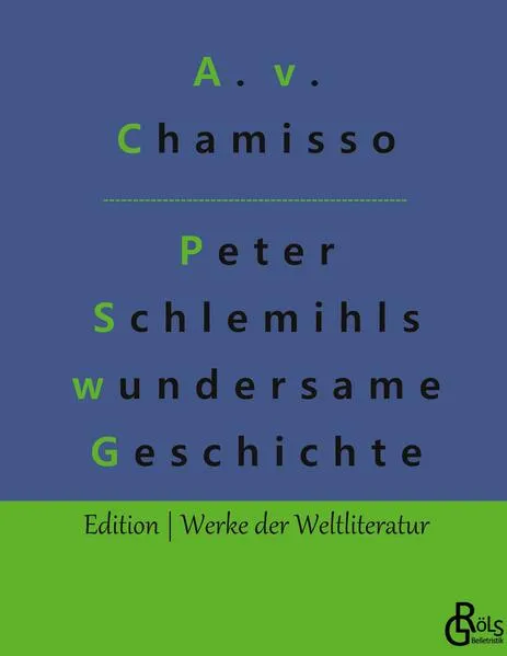 Peter Schlemihls wundersame Geschichte