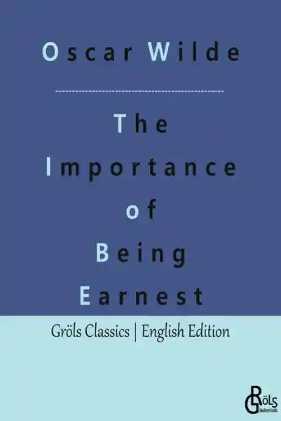 The Importance of Being Earnest
