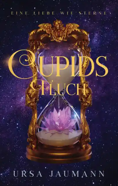 Cover: Cupids Fluch - Eine Liebe wie Sterne
