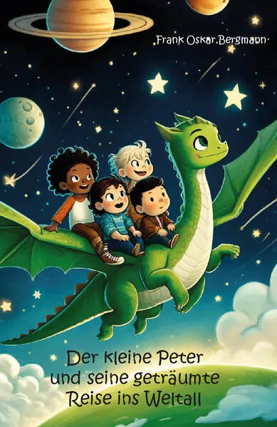 Der kleine Peter und seine geträumte Reise ins Weltall
