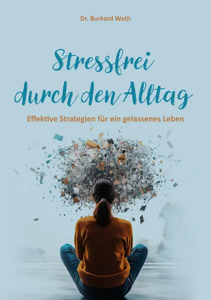 Stressfrei durch den Alltag