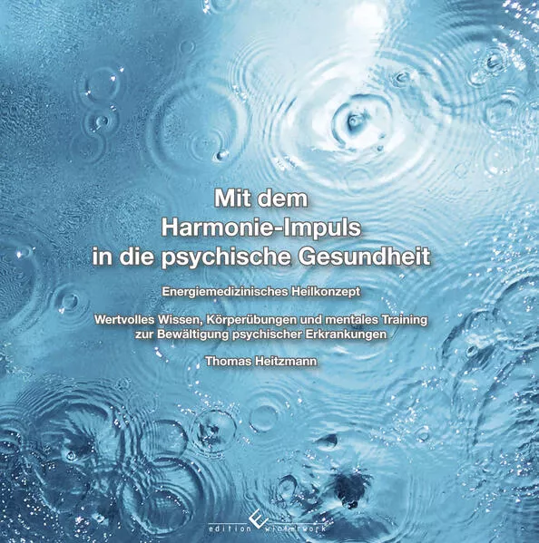 Mit dem Harmonie-Impuls in die psychische Gesundheit