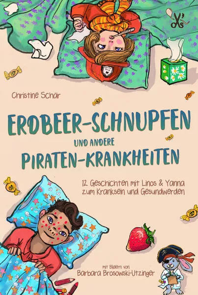 Cover: Erdbeer-Schnupfen und andere Piraten-Krankheiten