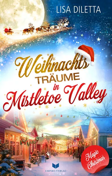 Cover: Weihnachtsträume in Mistletoe Valley