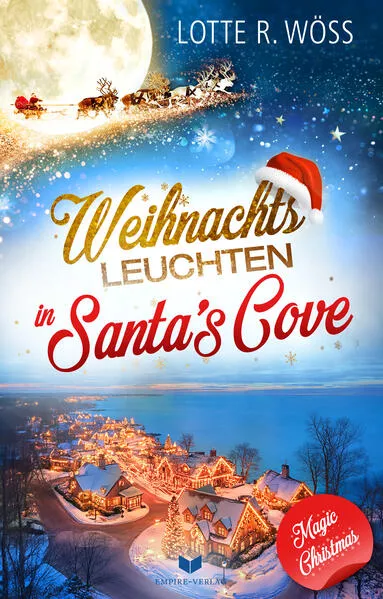 Cover: Weihnachtsleuchten in Santa's Cove (Magic Christmas 7)
