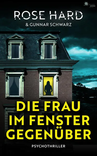 Die Frau im Fenster gegenüber (Psychothriller)