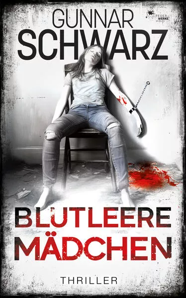 Blutleere Mädchen (Thriller)