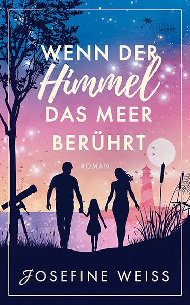 Wenn der Himmel das Meer berührt (Liebesroman)