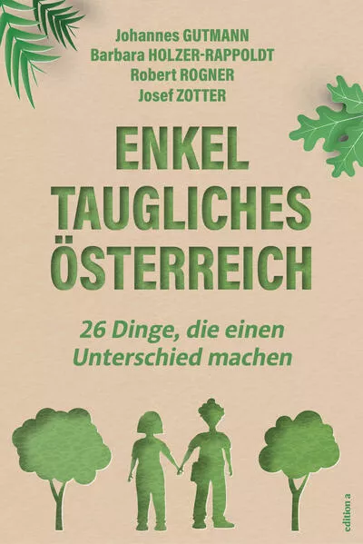 Enkeltaugliches Österreich