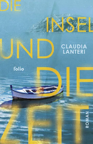 Cover: Die Insel und die Zeit