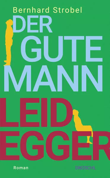 Der gute Mann Leidegger
