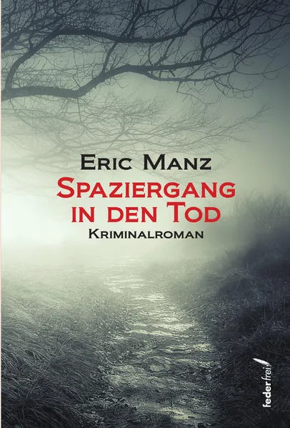 Spaziergang in den Tod