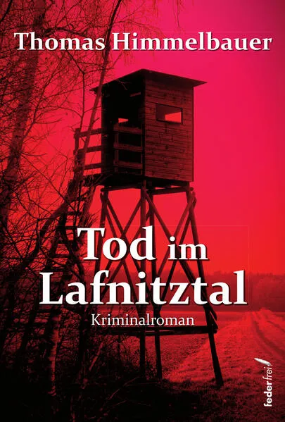 Tod im Lafnitztal