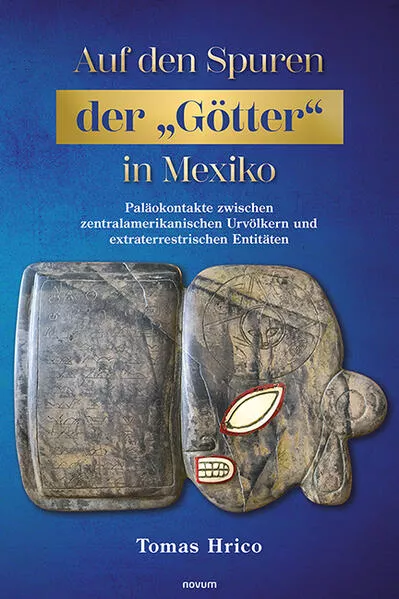 Auf den Spuren der „Götter" in Mexiko