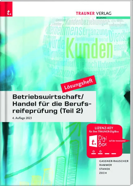 Betriebswirtschaft/Handel für die Berufsreifeprüfung (Teil 2) Lösungsheft E-Book