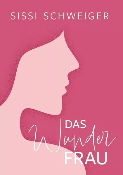 Das Wunder Frau