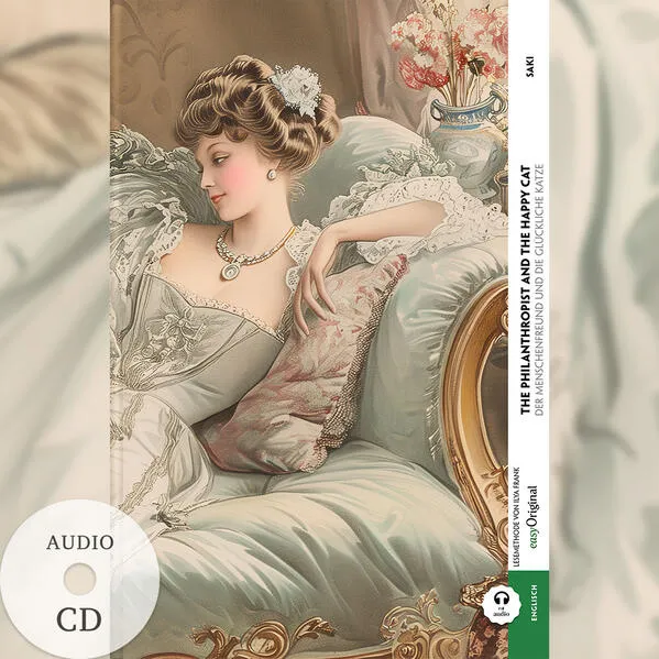 Cover: The Philanthropist and the Happy Cat / Der Menschenfreund und die glückliche Katze (Buch + Audio-CD) - Frank-Lesemethode - Kommentierte zweisprachige Ausgabe Englisch-Deutsch