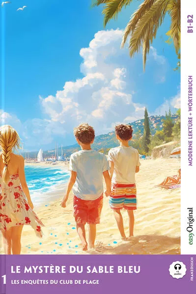 Cover: Le Mystère du sable bleu - Französische Krimi-Lektüre B1-B2