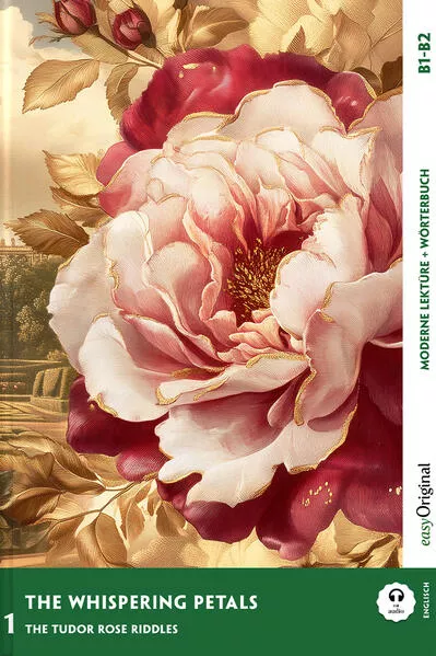 The Whispering Petals - Englische Krimi-Lektüre B1-B2