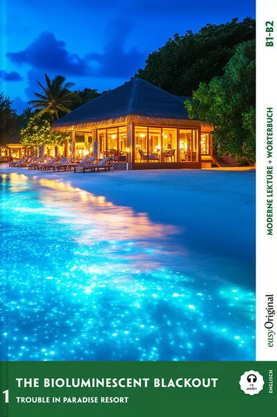 The Bioluminescent Blackout - Englische Krimi-Lektüre B1-B2