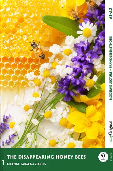The Disappearing Honey Bees - Englische Krimi-Lektüre A1-A2 (+ Audio-Online)