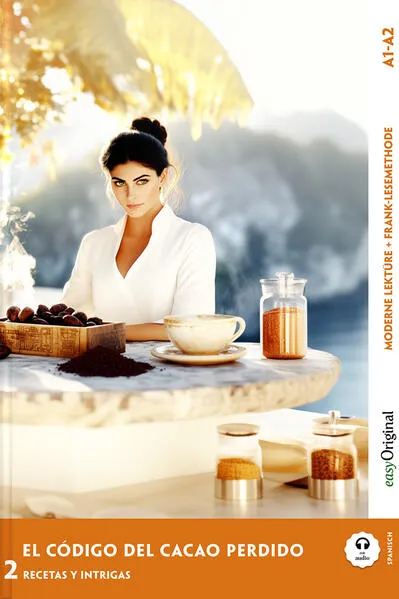 Cover: El Código del Cacao Perdido - Spanische Krimi-Lektüre A1-A2 (+ Audio-Online)