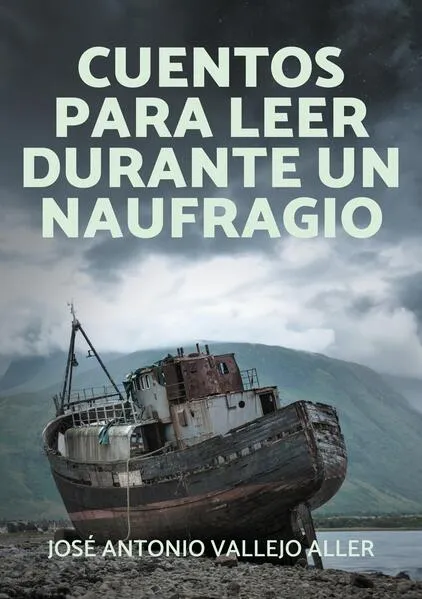 Cuentos para leer durante un naufragio