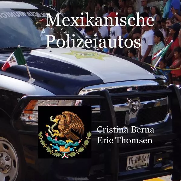 Mexikanische Polizeiautos
