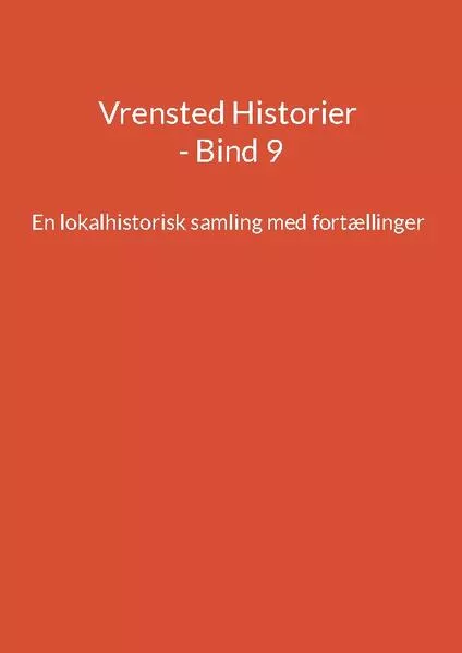 Vrensted Historier - Bind 9