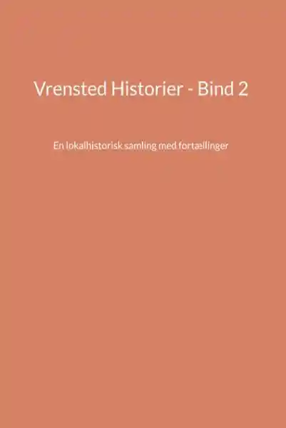 Cover: Vrensted Historier - Bind 2